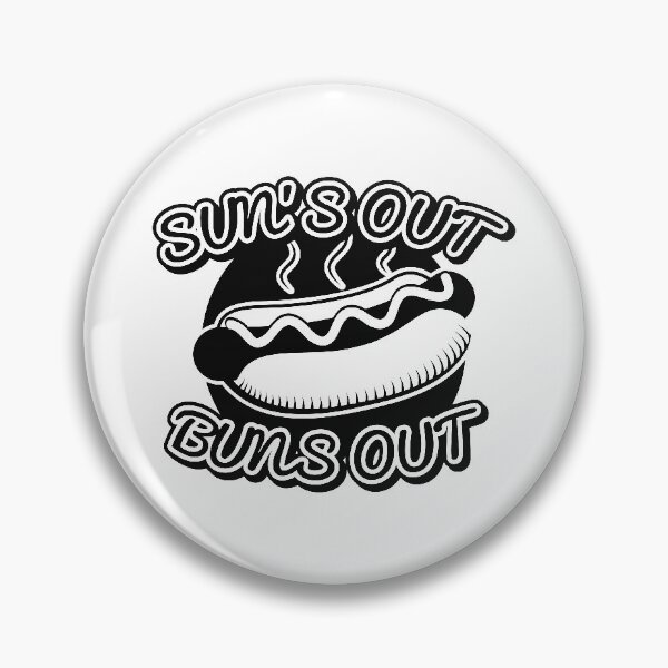 Item preview, Sun’s Out Buns Out designed and sold by LuckyFoxDesigns.