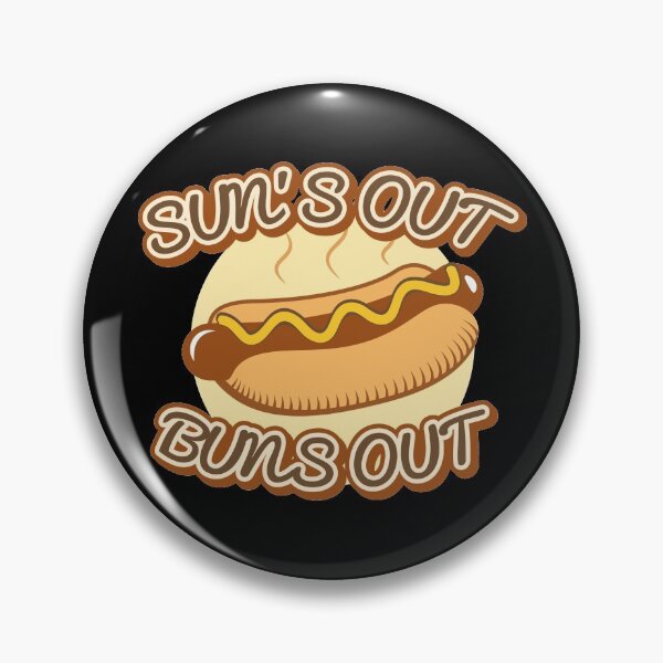Item preview, Sun’s Out Buns Out designed and sold by LuckyFoxDesigns.