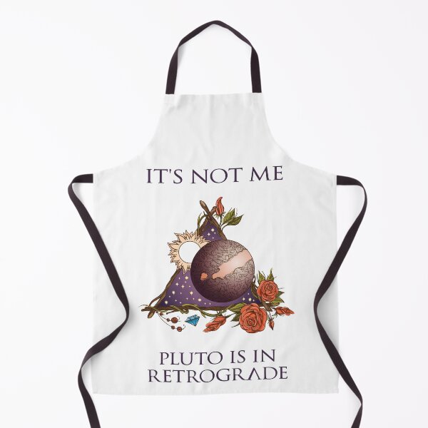 Item preview, It's Not Me - Pluto is in Retrograde designed and sold by thechipwitch.