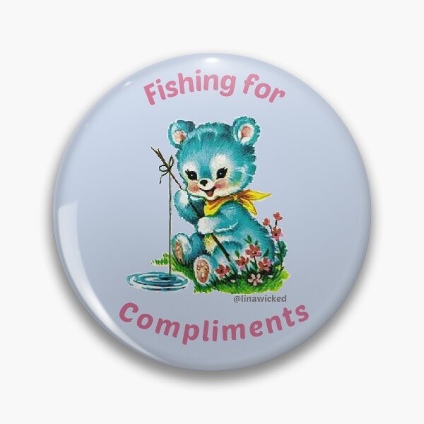 Item preview, Fishing for Compliments designed and sold by LinaWicked.