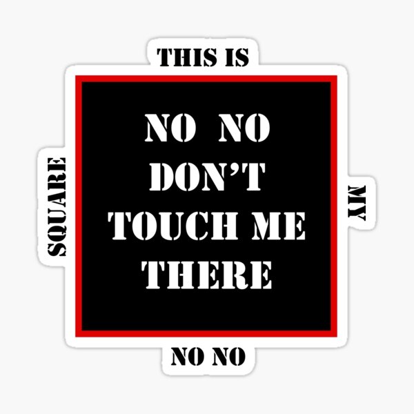 No No Square Black Sticker