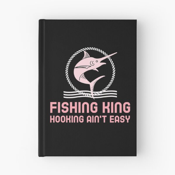 Item preview, FISHING KING | HOOKING AIN'T EASY designed and sold by Ashalcheema.