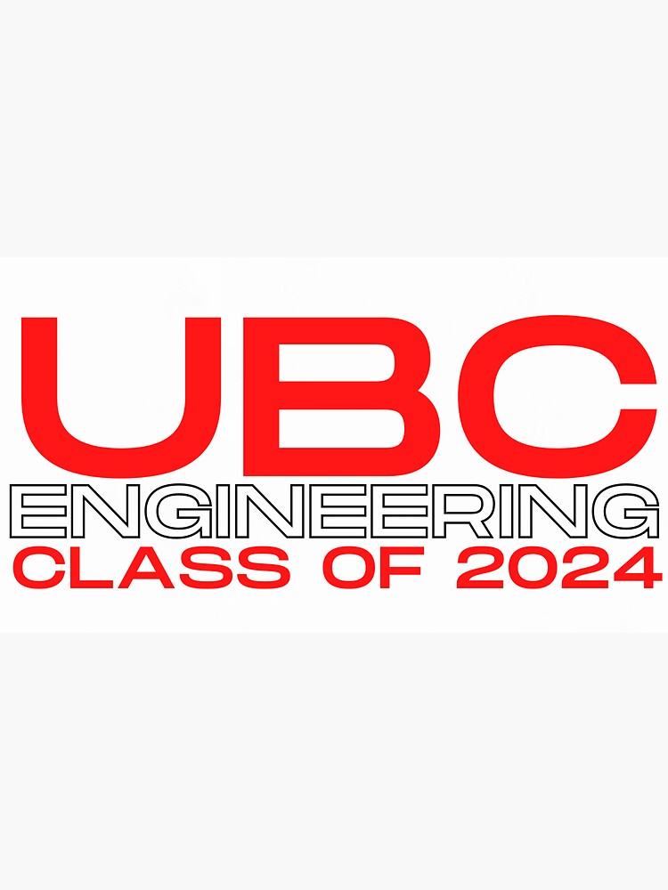 "UBC Engineering Class of 2024" Sticker for Sale by vicschuster Redbubble