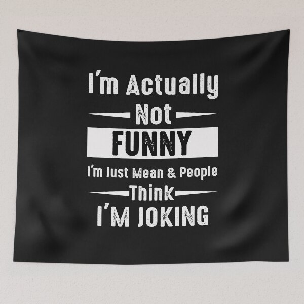 Item preview, I'm Actually Not Funny designed and sold by Mr-tach.