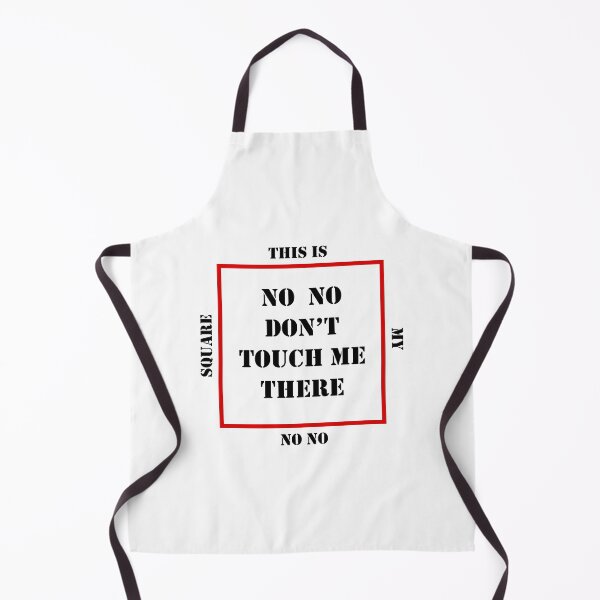 Item preview, No No Square, No No Don't Touch Me There designed and sold by DigitalPie.
