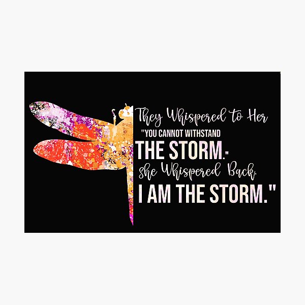 Item preview, They Whispered To Her, "You Cannot Withstand The Storm." She Whispered Back, "I Am The Storm" Orange Watercolor Dragonfly designed and sold by TeesYouWant.