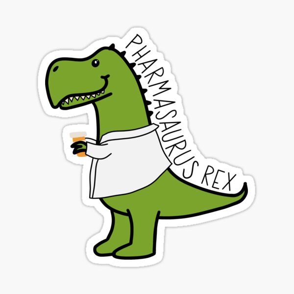 pharmasaurus rex  Sticker
