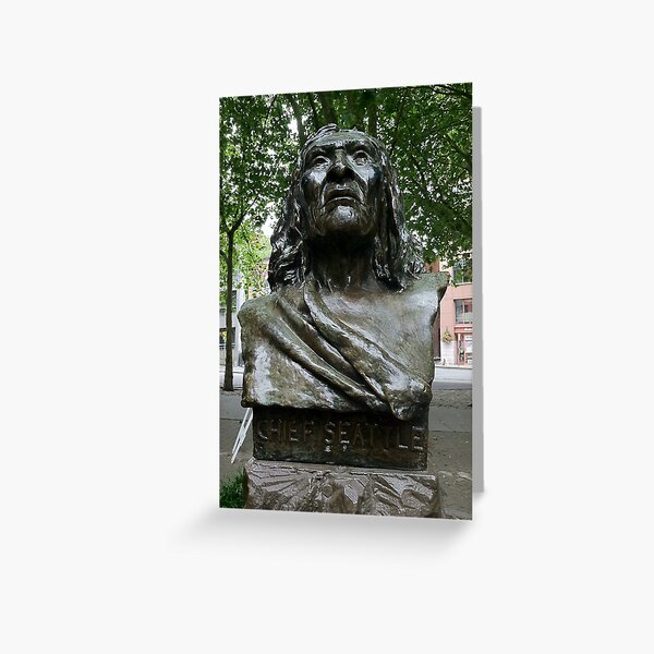 Chief Seattle, Pioneer Square, Downtown Seattle, Washington Greeting Card