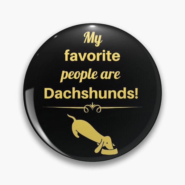 Item preview, My Favorite People Are Dachshunds! designed and sold by Larchar.
