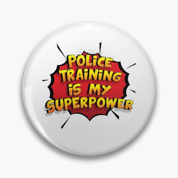 Item preview, Police Training is my Superpower Funny Design Police Training Gift designed and sold by Custom365.