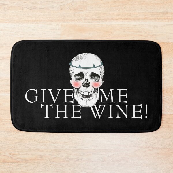 Item preview, Give me the wine - black designed and sold by claudiatoman.