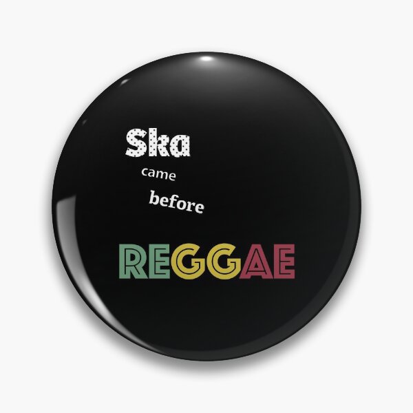 Item preview, Ska came before Reggae designed and sold by TossedSweetCorn.