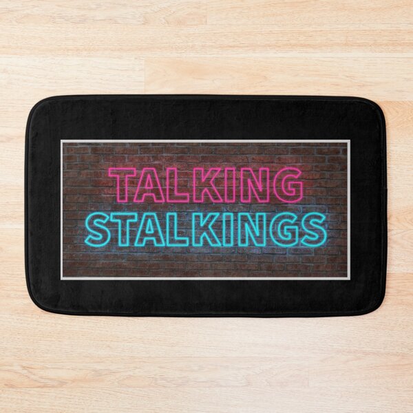 Item preview, Talking Stalkings Sign designed and sold by TossedSweetCorn.
