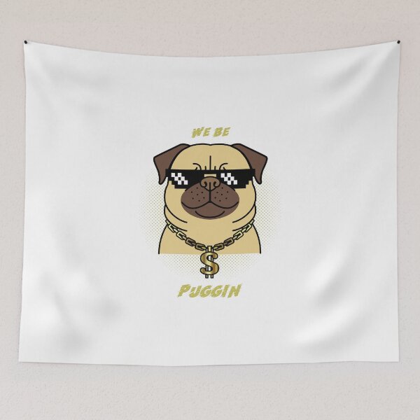 Item preview, We be puggin designed and sold by J-LaD.