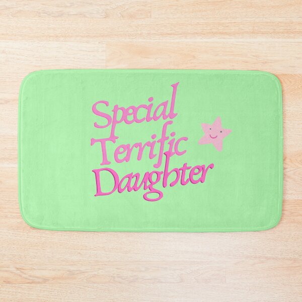 Item preview, Special Terrific Daughter designed and sold by LiveAndGlow.