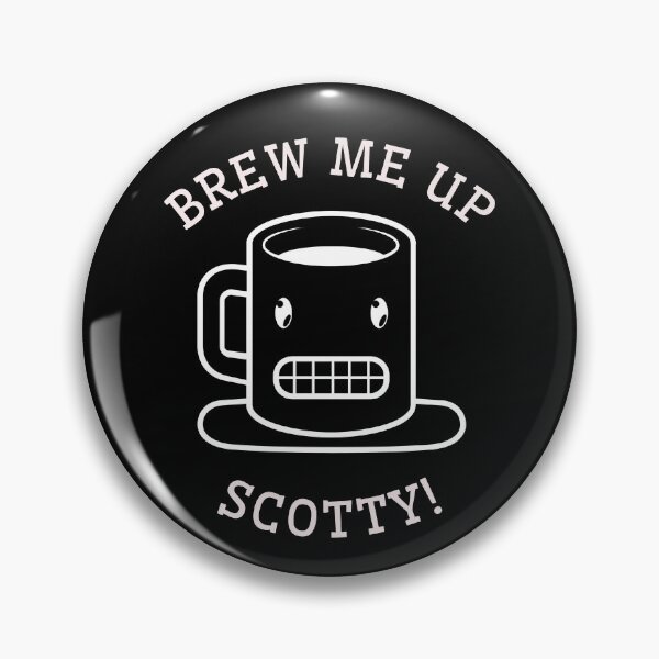 Item preview, Brew Me Up Scotty! designed and sold by FlauntMerch.