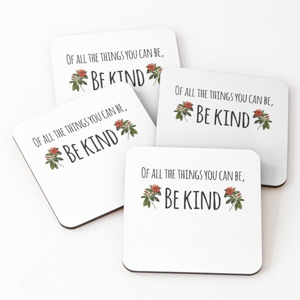 Item preview, Of all things, be kind designed and sold by CatGetsTheBird.