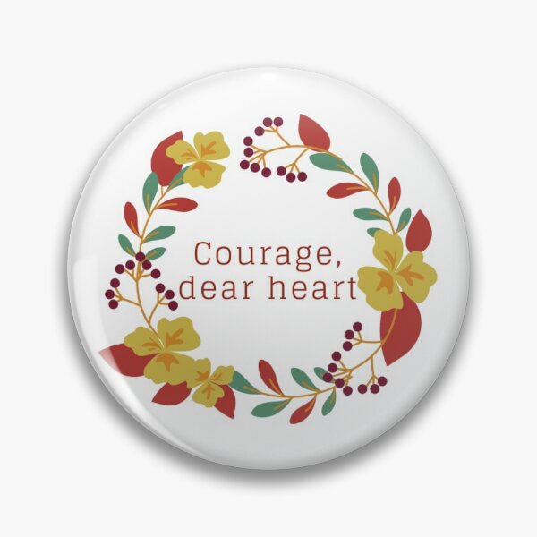 Item preview, Courage, Dear Heart designed and sold by BeluFndz.