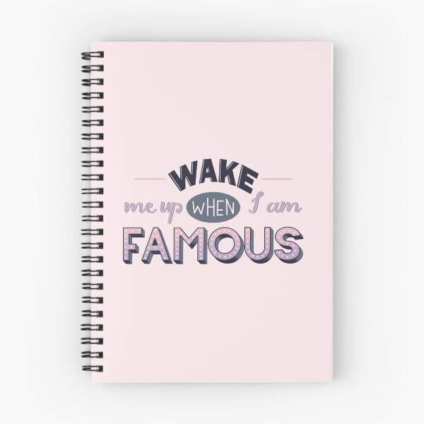 Item preview, Wake Me Up When I Am Famous designed and sold by jellyplanet.