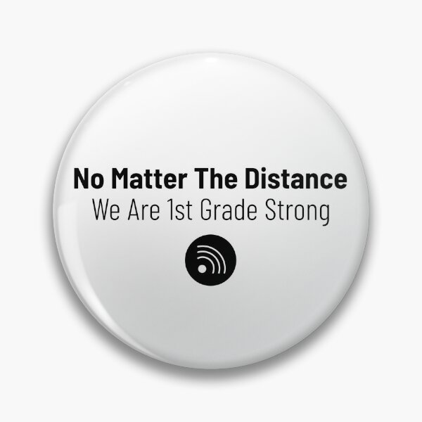 Item preview, No Matter The Distance We Are 1st Grade Strong designed and sold by ceverett98.