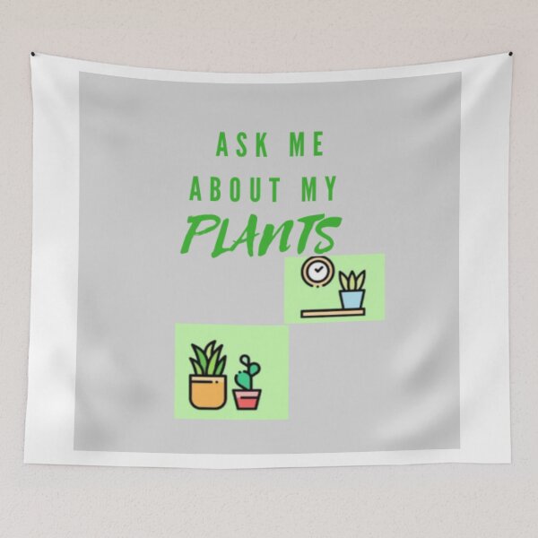Item preview, Ask me about my plants . designed and sold by rymreen.