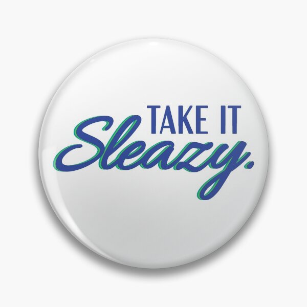 Item preview, Take It Sleazy The Good Place  designed and sold by elainepearl.