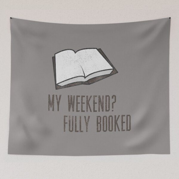 Item preview, Literary Reader Puns - Weekend Fully Booked designed and sold by Creatively Torn.