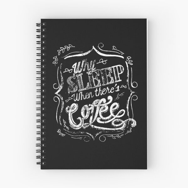 Item preview, Why sleep when there is coffee? designed and sold by MoreTee.