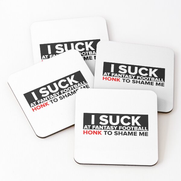 Item preview, I Suck At Fantasy Football, Honk To Shame Me designed and sold by RHFalls.