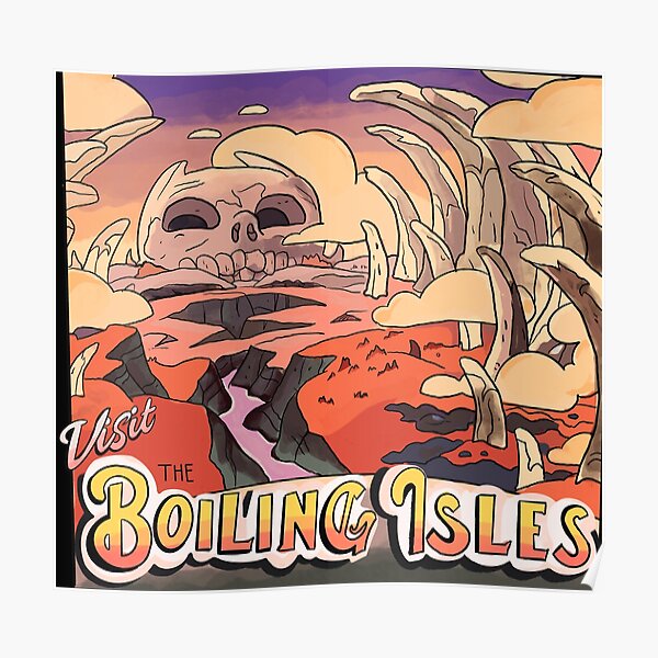Visit The Boiling Isles - The Owl House Mock Travel Poster Poster