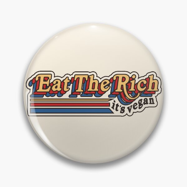 Item preview, Eat The Rich (it's vegan) designed and sold by Hobbit-Goddess.