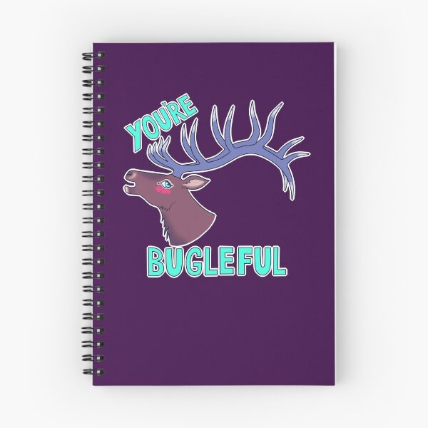Item preview, You're BUGLEFUL designed and sold by RobotsinBlack.