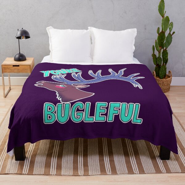 Item preview, You're BUGLEFUL designed and sold by RobotsinBlack.
