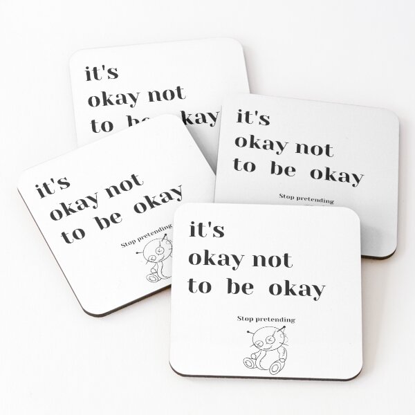 Item preview, it's okay not to be okay stop pretending designed and sold by Mediosa.