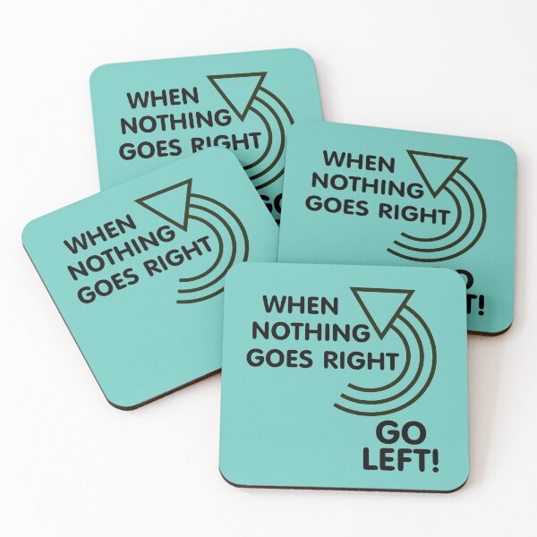 Item preview, Not Right? Turn Left designed and sold by Slinky-Reebs.
