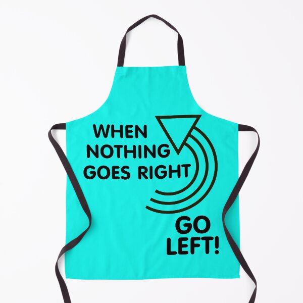 Item preview, Not Right? Turn Left designed and sold by Slinky-Reebs.