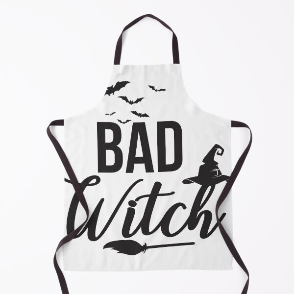 I am a bad bad witch Apron