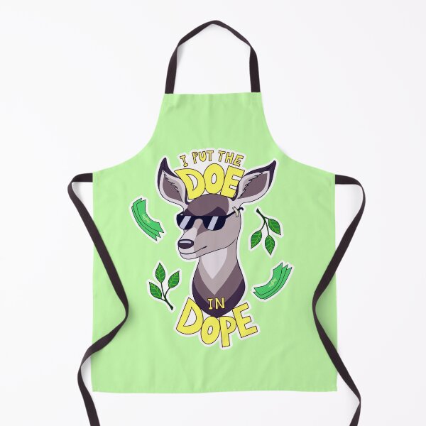 Item preview, I Put the DOE in DOPE designed and sold by RobotsinBlack.