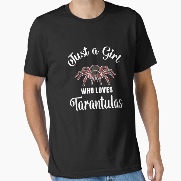 Item preview, Just a girl who loves Tarantulas  designed and sold by sols.