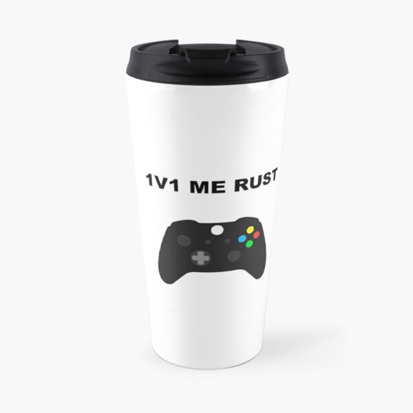 1v1 me rust Travel Mug