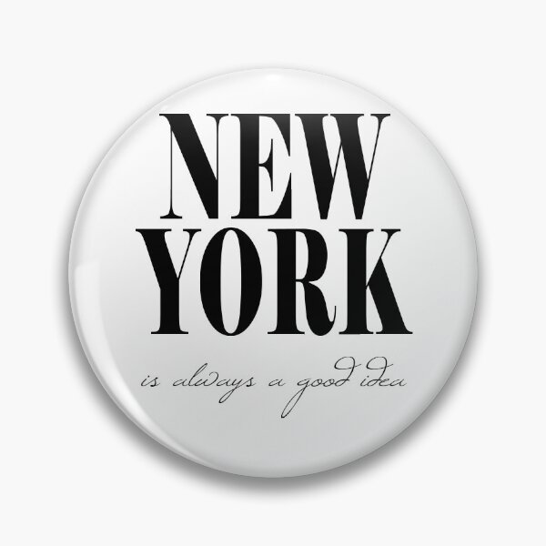 Item preview, New York Is Always A Good Idea designed and sold by TresChicXO.
