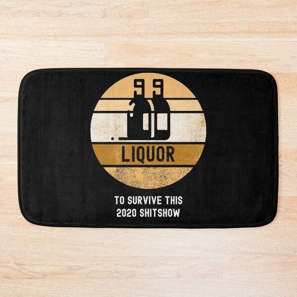 Item preview, Liquor To Survive This 2020 ShitShow Golden Retro designed and sold by somebasic.