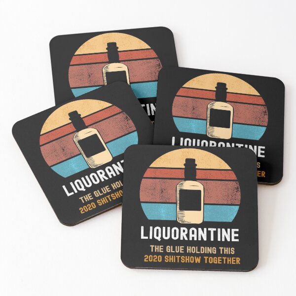 Item preview, Liquorantine The Glue Holding This 2020 ShitShow Together Retro designed and sold by somebasic.