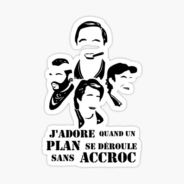 Item preview, L'Agence tous risques - J'adore Quand un Plan se Déroule Sans Accroc designed and sold by Groenendijk.