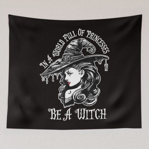 Item preview, In A World Full Of Princesses Be A Witch Halloween Costume Gift designed and sold by RessieSmitham.