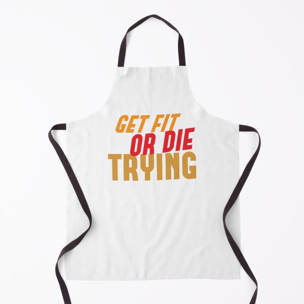 Item preview, GET FIT or DIE TRYING! designed and sold by jazzydevil.