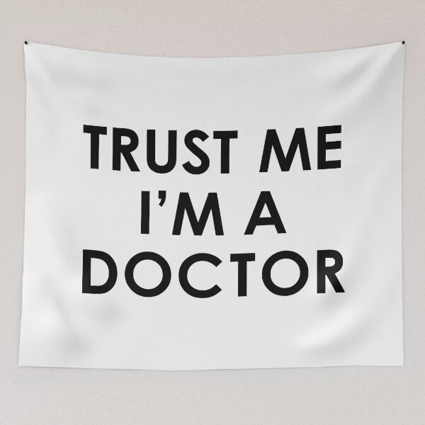 Item preview, Trust me I am a doctor designed and sold by corbrand.