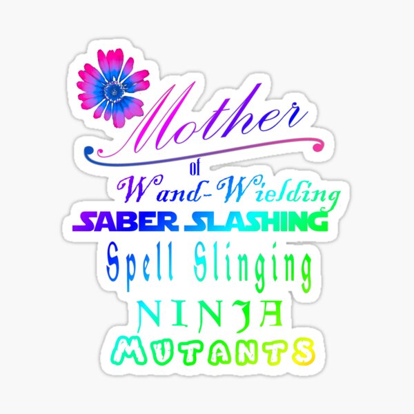 Mother of Magical Children Sticker