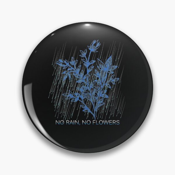 Item preview, No Rain No Flowers designed and sold by thersant.