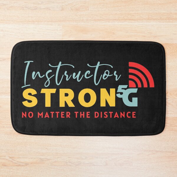 Item preview, Instructor Strong No Matter The Distance-Cool 5G Wifi Icon designed and sold by leo121687.